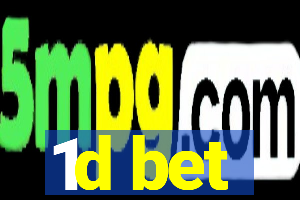 1d bet